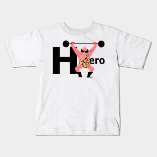 Strongman,  My Hero. Kids T-Shirt